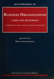2021 Supplement To Business Organizations Cases And Materials Unabridged And Concise Cox