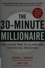 The 30minute Millionaire Tanous Peter J Author