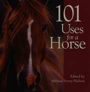 101 Uses For A Horse Soveynelson Melissa
