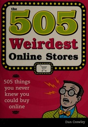 The 505 Weirdest Online Stores Crowley Dan