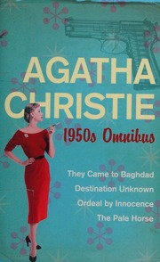 1950s Omnibus Christie Agatha 18901976 Christie Agatha 18901976 They Came To Baghdad Christie