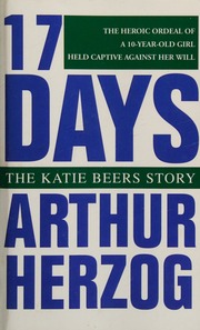 17 Days The Katie Beers Story Herzog Arthur