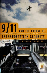 911 And The Future Of Transportation Security Johnstone R William