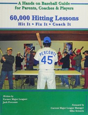 60000 Hitting Lessons Hit It Fix It Coach It A Hands On Baseball Guide For Parents Coaches Players 1 Edition Perconte