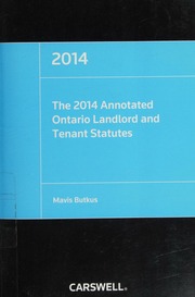 The 2014 Annotated Ontario Landlord And Tenant Statutes Butkus