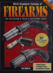 2010 Standard Catalog Of Firearms The Collectors Price And Reference Guide Shideler