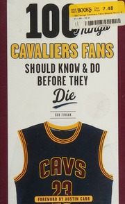 100 Things Cavaliers Fans Should Know Do Before They Die Finnan