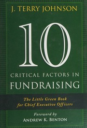 10 Critical Factors In Fundraising The Little Green Book For Chief Executive Officers Johnson