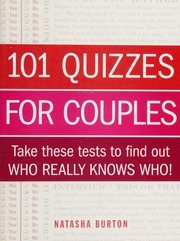 101 Quizzes For Couples Take These Tests To Find Out Who Really Knows Who Burton