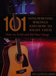101 Songwriting Wrongs And How To Right Them How To Craft And Sell Your Songs 2nd Ed Edition Luboff