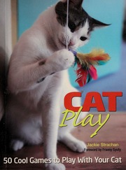 50 Games To Play With Your Cat None Strachan Jackie 1956 None