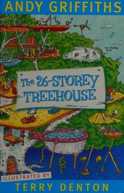 The 26storey Treehouse Griffiths Andy 1961 Denton Terry 1950