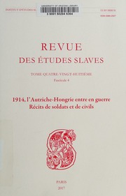 1914 Lautrichehongrie Entre En Guerre Recits De Soldats Et De Civils Boisserie