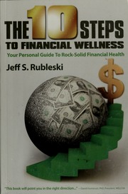 The 10 Steps To Financial Wellness Your Personal Guide To Rocksolid Financial Health Rubleski