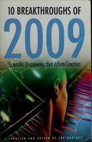 10 Breakthroughs Of 2009 Scientific Discoveries That Affirm Creation Aguirre