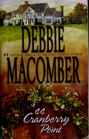 44 Cranberry Point Debbie Macomber