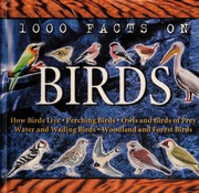 1000 Facts On Birds Johnson Jinny Johnson Jinny 100 Things You Should Know About Birds