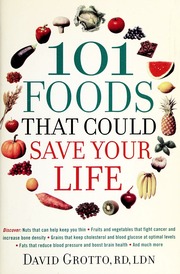 101 Foods That Could Save Your Life None 1 Edition Grotto David W