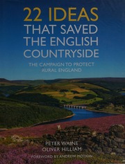 22 Ideas That Saved The English Countryside Waine Peter Author