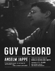 Guy Debord Jappe Anselm 1962 Author Nicholsonsmith Donald Translator Clark