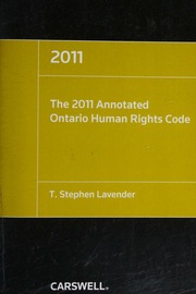 The 2011 Annotated Ontario Human Rights Code Lavender T Stephen