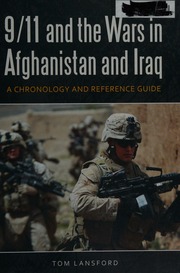 911 And The Wars In Afghanistan And Iraq A Chronology And Reference Guide Lansford