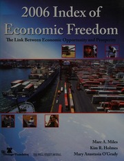 2006 Index Of Economic Freedom Miles Mark A Holmes Kim R Ogrady