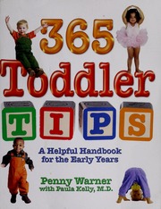 365 Toddler Tips A Helpful Handbook For The Early Years Warner