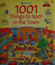 1001 Things To Spot In The Town Milbourne Anna Author Gower