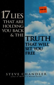 17 Lies That Are Holding You Back The Truth That Will Set You Free New Ed Edition Chandler