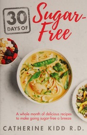 30 Days Of Sugarfree Kidd Catherine Dietician Author