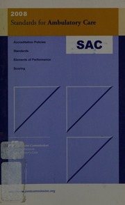 2008 Standards For Ambulatory Care Accreditation Policies Standards Elements Of Performance Joint Commission 2008 Joint Commission