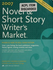2007 Novel Short Story Writers Market The Only Book On The Market Expressly For Fiction Writers Looking To Publish Their Work 26 Edition Lauren Mosko Editor