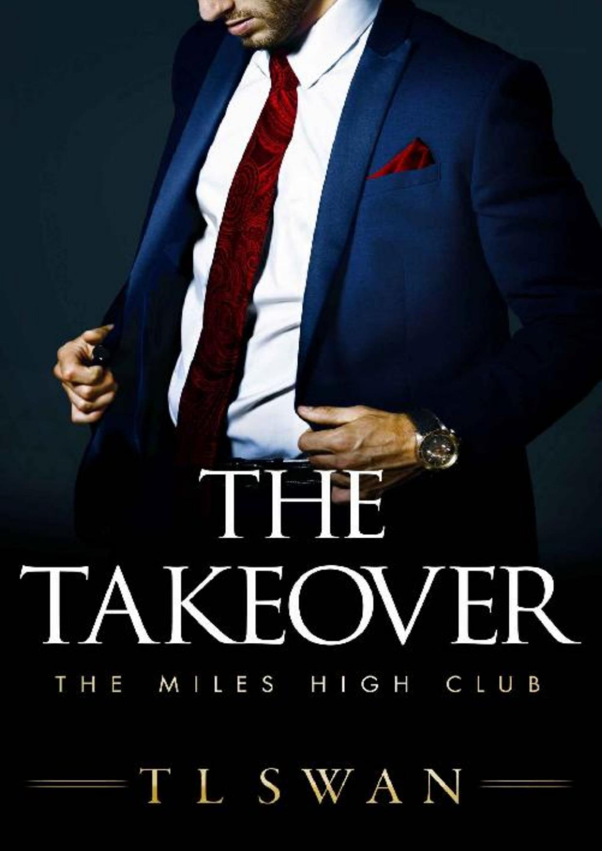 The Takeover The Miles High Club T L Swan