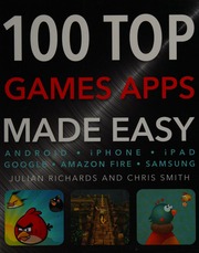 100 Top Games Apps Made Easy Android Iphone Ipad Google Amazon Fire Samsung Richards