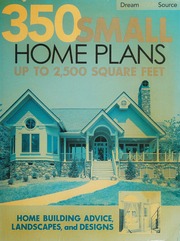 350 Small Home Plans Up To 2500 Square Feet Unknown