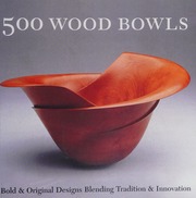 500 Wood Bowls Bold Original Designs Blending Tradition Innovation Duncanaimone