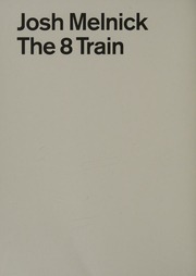 The 8 Train Melnick Josh Keefer Angie Beasley Mark Diaz Eva Fry