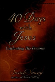 40 Days With Jesus Celebrating His Presence Young Sarah 1946