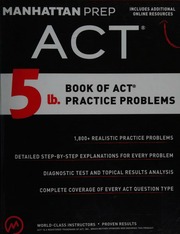 5 Lb Book Of Act Practice Problems First Edition Manhattan Prep Firm
