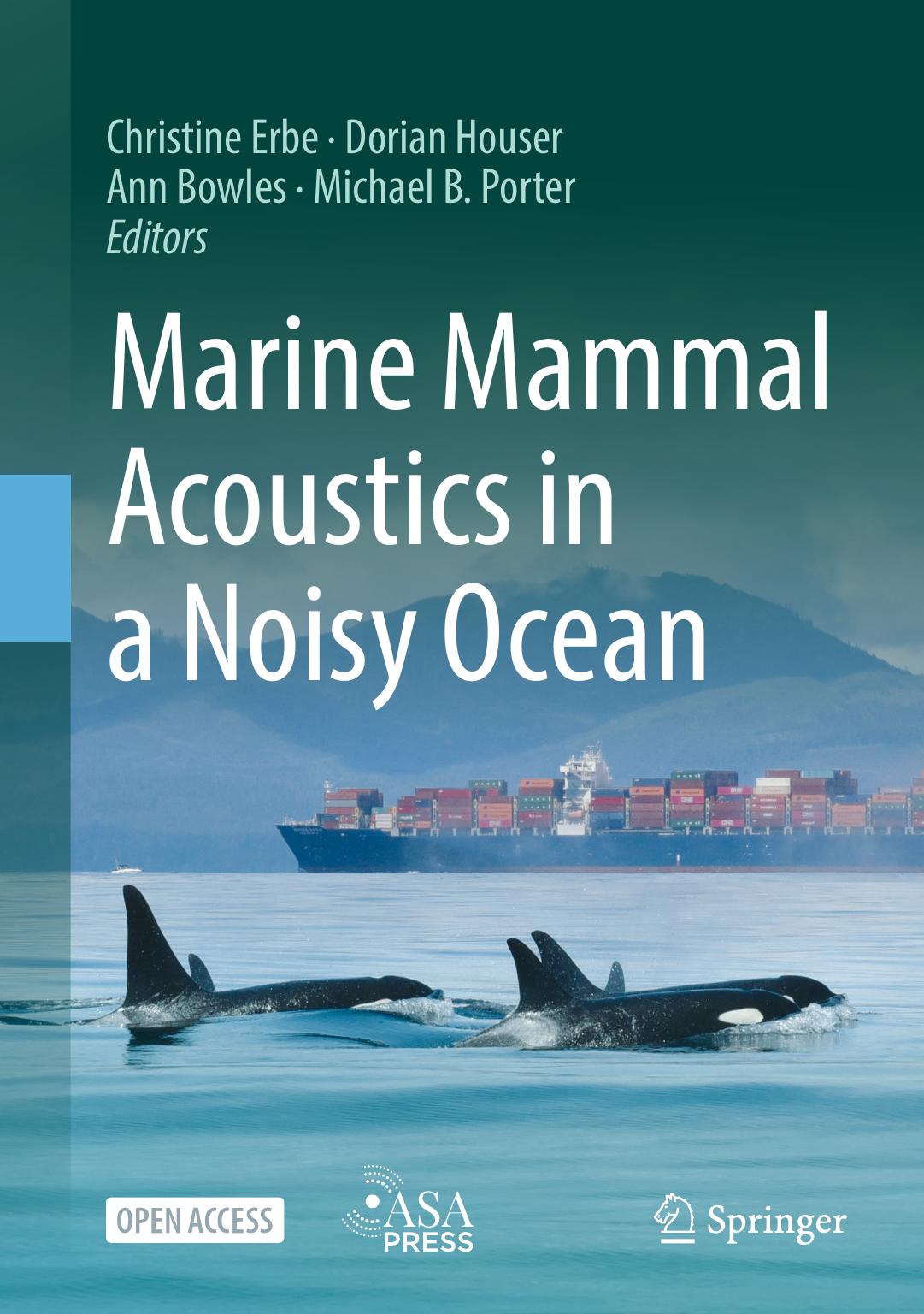 Marine Mammal Acoustics In A Noisy Ocean Christine Erbe Dorian Houser