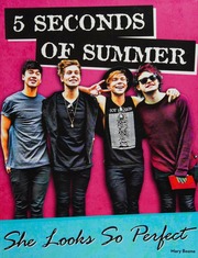 5 Seconds Of Summer She Looks So Perfect Mary Boone