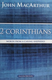 2 Corinthians Words From A Caring Shepherd Macarthur John 1939 Author