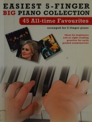 45 Alltime Favourites Ideal For Beginners And As Sightreading Practice For Early Graded Examinations Unknown