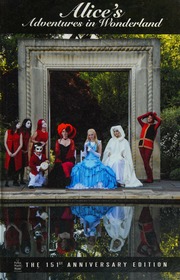 The 151st Anniversary Edition Of Alices Adventures In Wonderland Clark