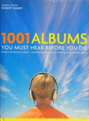 1001 Albums You Must Hear Before You Die Dimery Robert