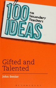 100 Ideas For Secondary Teachers Gifted And Talented Senior