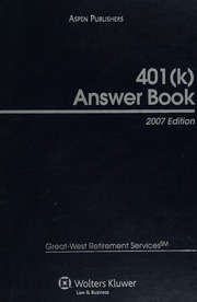 401k Answer Book 2007 Edition Unknown