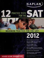12 Practice Tests For The Sat 2012 None None None Kaplan Test Prep And Admissions Kaplan