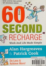 60 Second Recharge Work And Life Made Simple Hargreaves Alan Business Consultant